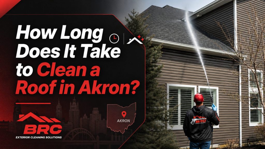 How Long Does It Take to Clean a Roof in Akron?